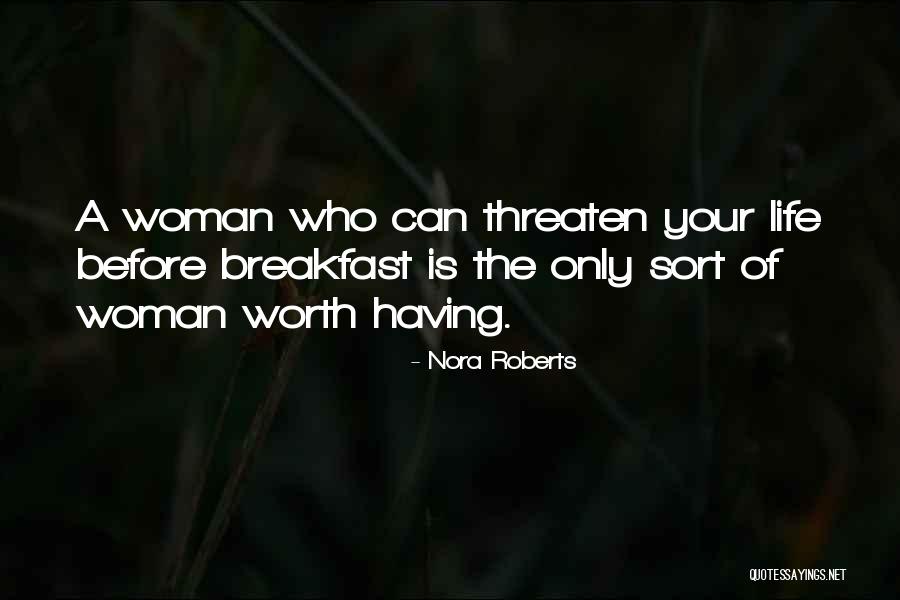 Breakfast Quotes By Nora Roberts Breakfast Quotes By Nora Roberts