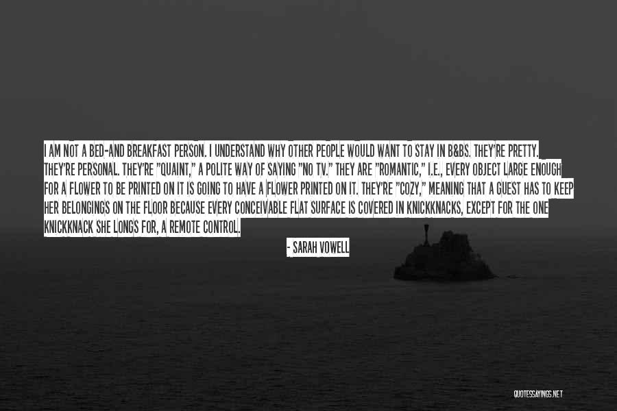 Breakfast Quotes By Sarah Vowell Breakfast Quotes By Sarah Vowell