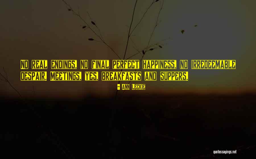 Breakfasts Quotes By Ann Leckie Breakfasts Quotes By Ann Leckie