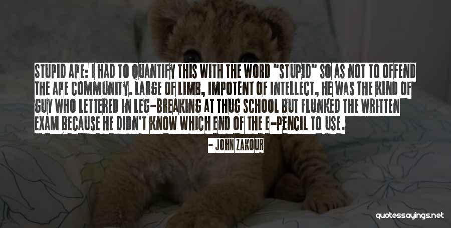 Breaking A Leg Quotes By John Zakour Breaking A Leg Quotes By John Zakour