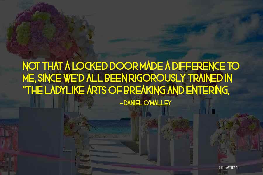 Breaking And Entering Quotes By Daniel O'Malley