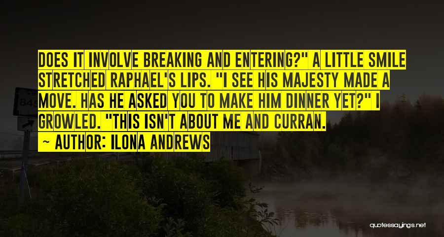 Breaking And Entering Quotes By Ilona Andrews