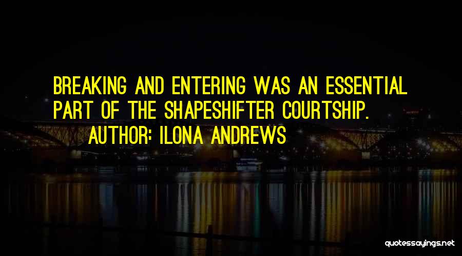 Breaking And Entering Quotes By Ilona Andrews