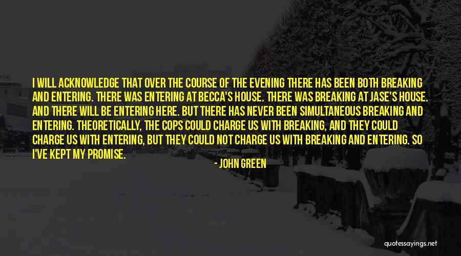 Breaking And Entering Quotes By John Green