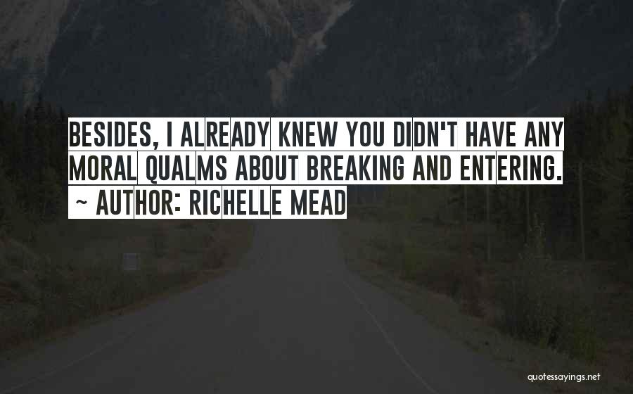Breaking And Entering Quotes By Richelle Mead