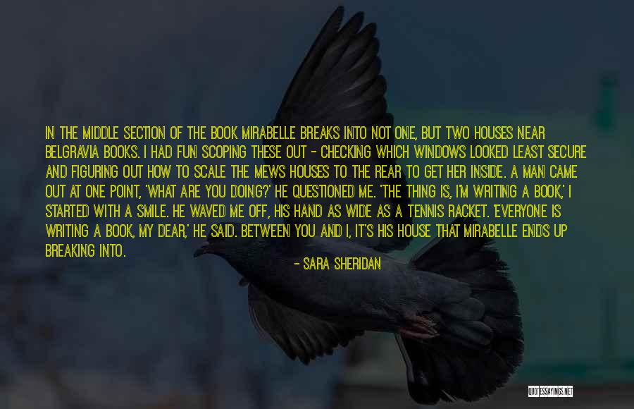 Breaking And Entering Quotes By Sara Sheridan