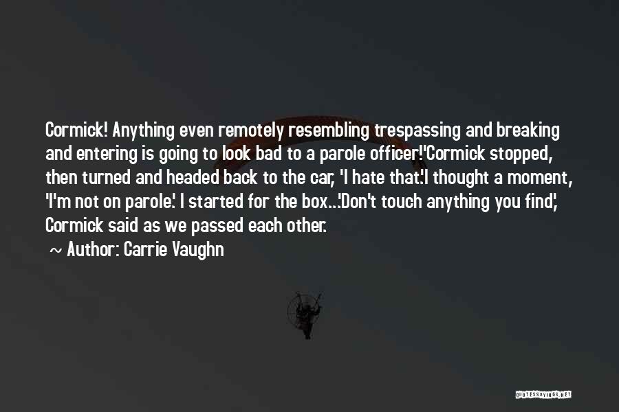 Breaking Bad And Quotes By Carrie Vaughn