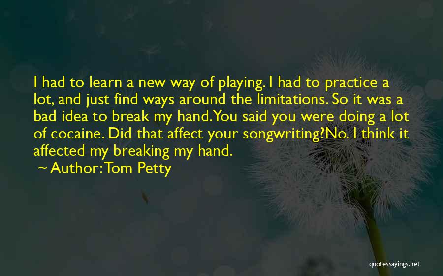 Breaking Bad And Quotes By Tom Petty