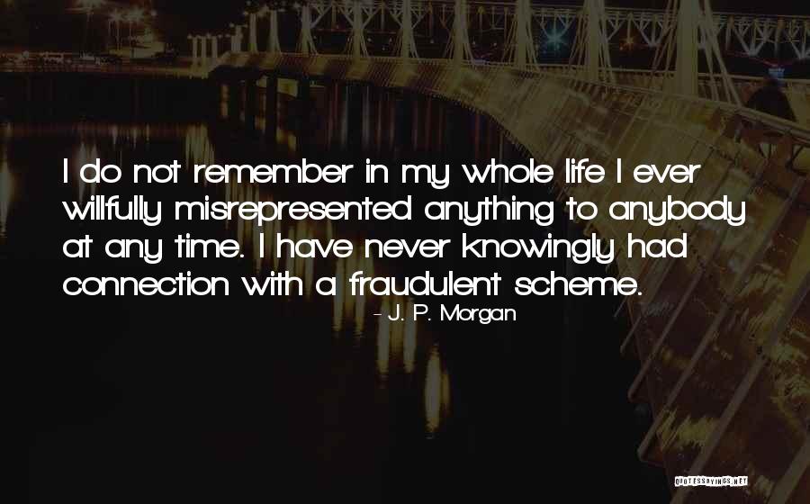 Breaking Bad Confessions Quotes By J. P. Morgan Breaking Bad Confessions Quotes By J. P. Morgan