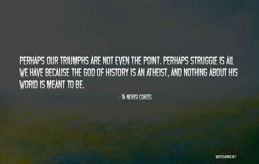 Breaking Bad Walt Quotes By Ta-Nehisi Coates Breaking Bad Walt Quotes By Ta-Nehisi Coates