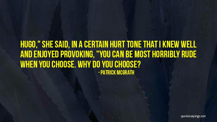 Breaking Barrier Quotes By Patrick McGrath Breaking Barrier Quotes By Patrick McGrath