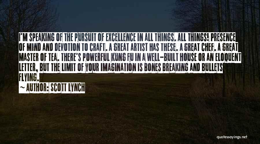 Breaking Bones Quotes By Scott Lynch