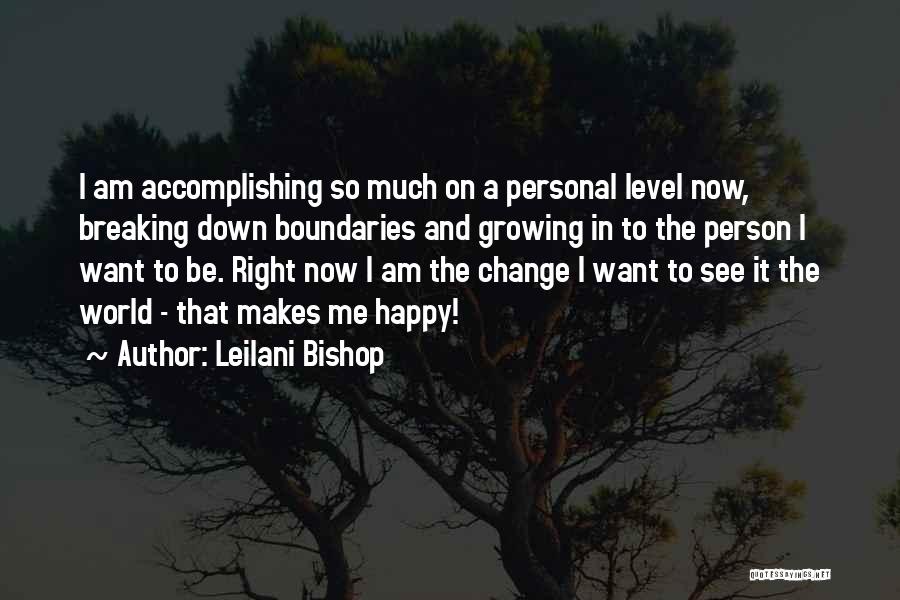 Breaking Boundaries Quotes By Leilani Bishop