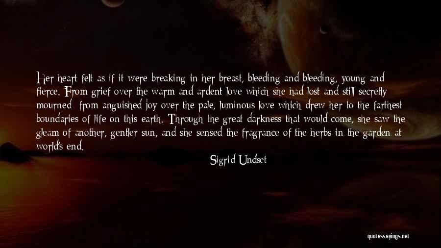 Breaking Boundaries Quotes By Sigrid Undset