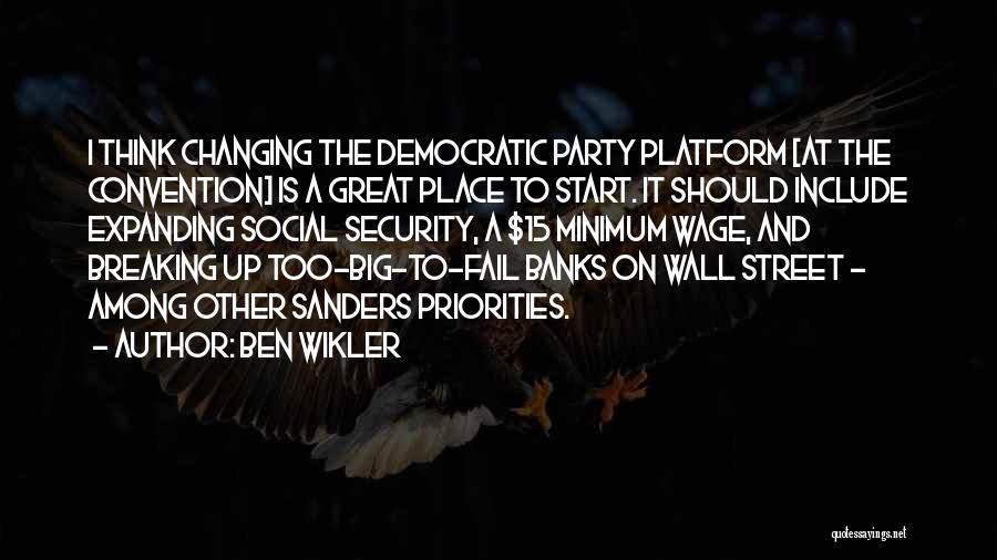 Breaking Convention Quotes By Ben Wikler