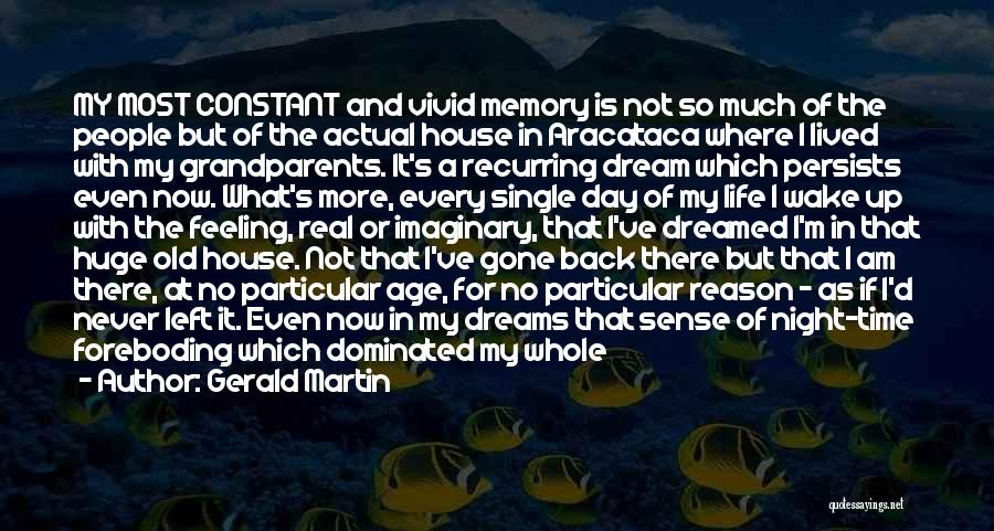 Breaking Dreams Quotes By Gerald Martin