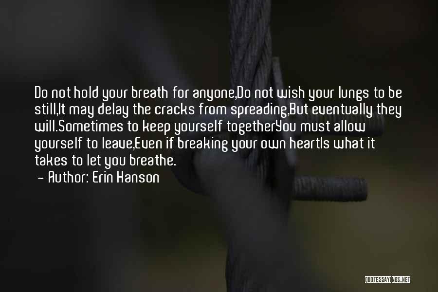 Breaking Free From Abuse Quotes By Erin Hanson