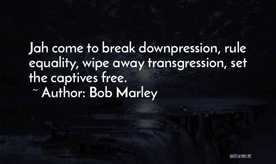 Breaking Free Quotes By Bob Marley