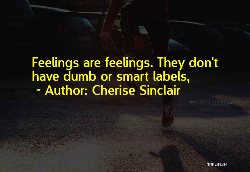 Breaking Free Quotes By Cherise Sinclair