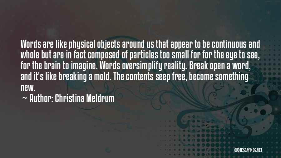 Breaking Free Quotes By Christina Meldrum