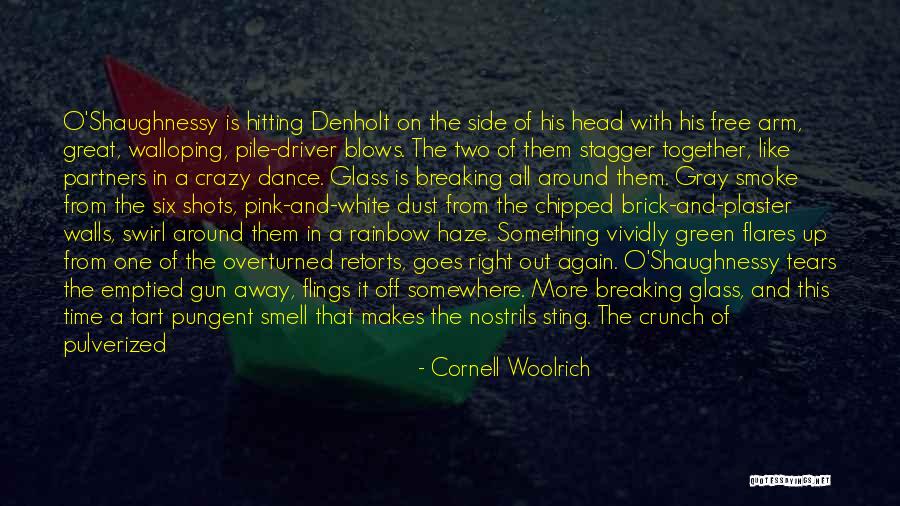 Breaking Free Quotes By Cornell Woolrich