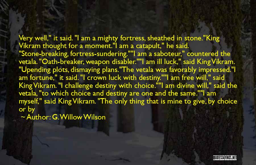 Breaking Free Quotes By G. Willow Wilson