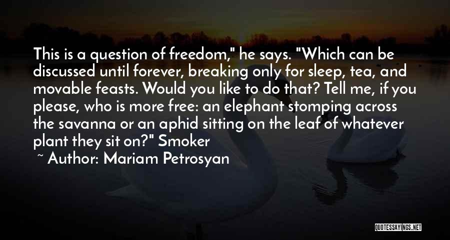 Breaking Free Quotes By Mariam Petrosyan