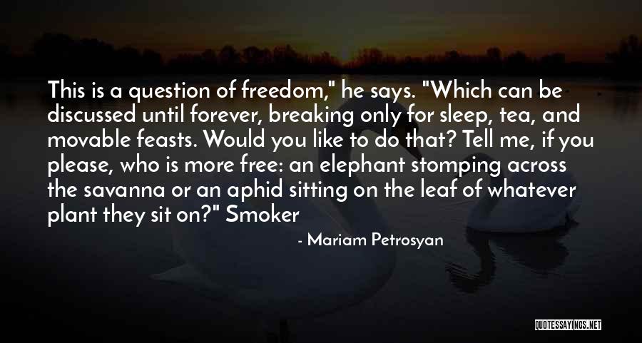 Breaking Free Quotes By Mariam Petrosyan