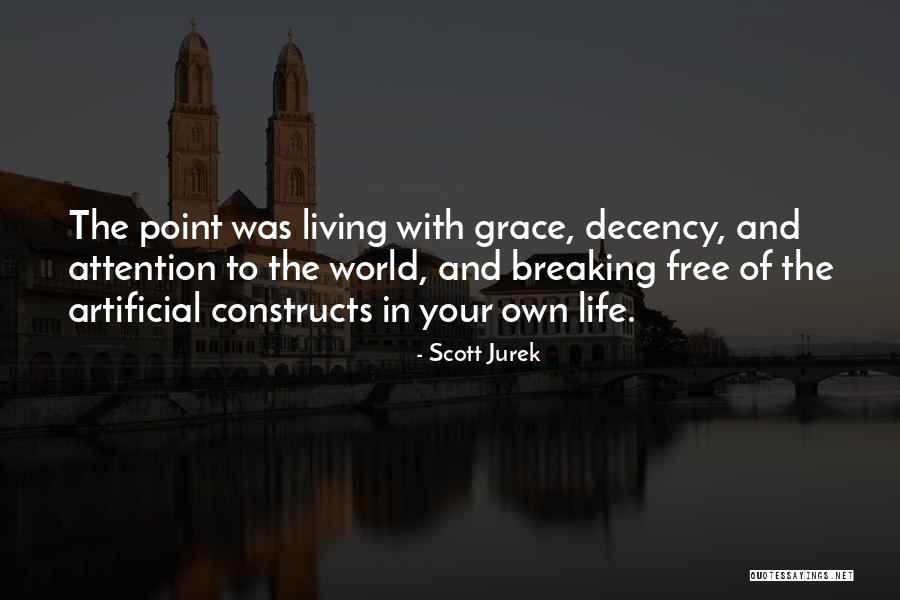 Breaking Free Quotes By Scott Jurek