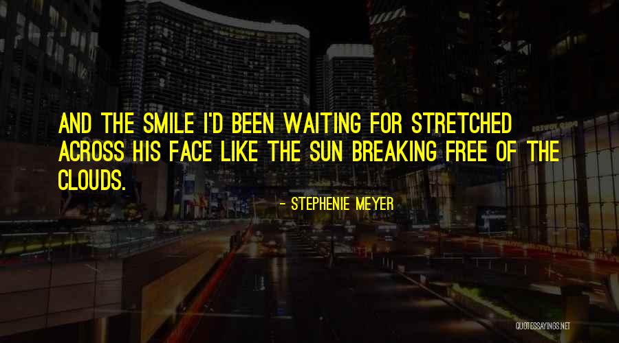 Breaking Free Quotes By Stephenie Meyer