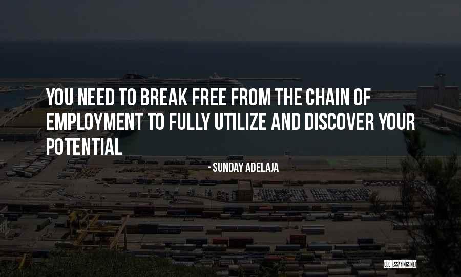 Breaking Free Quotes By Sunday Adelaja