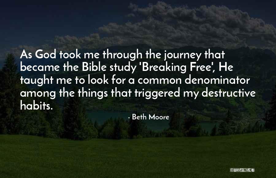 Breaking Habits Quotes By Beth Moore Breaking Habits Quotes By Beth Moore