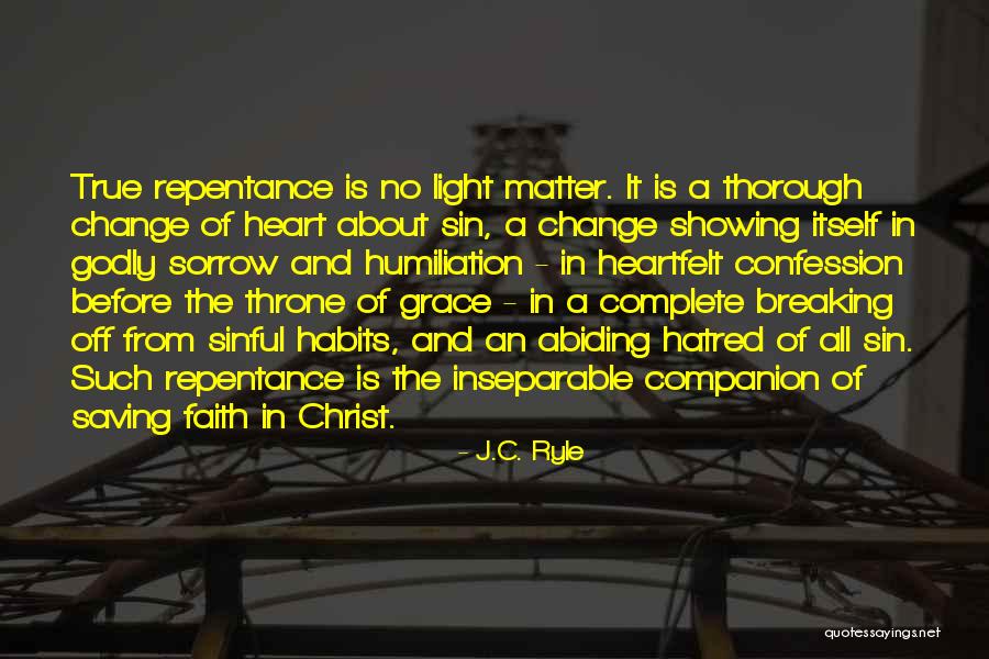 Breaking Habits Quotes By J.C. Ryle Breaking Habits Quotes By J.C. Ryle