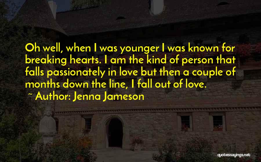 Breaking Hearts Quotes By Jenna Jameson