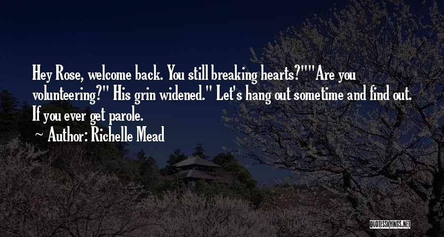 Breaking Hearts Quotes By Richelle Mead