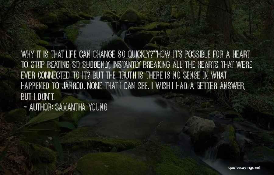 Breaking Hearts Quotes By Samantha Young