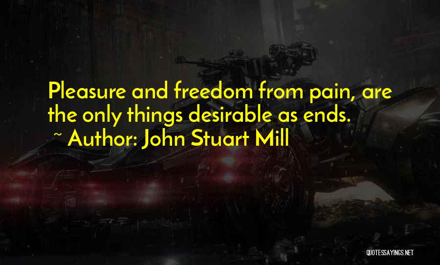 Breaking Intimidation John Bevere Quotes By John Stuart Mill