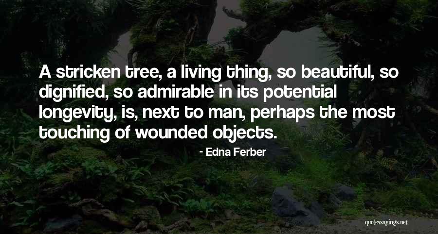 Breaking Leg Quotes By Edna Ferber Breaking Leg Quotes By Edna Ferber