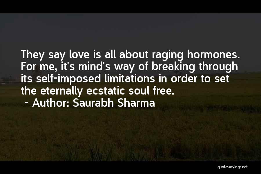 Breaking Limitations Quotes By Saurabh Sharma