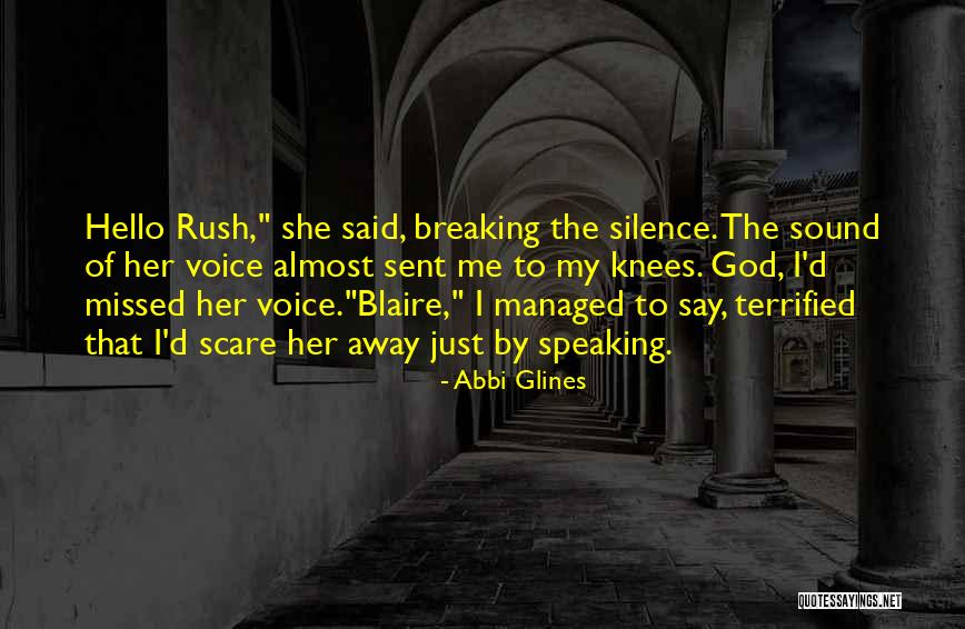 Breaking My Silence Quotes By Abbi Glines