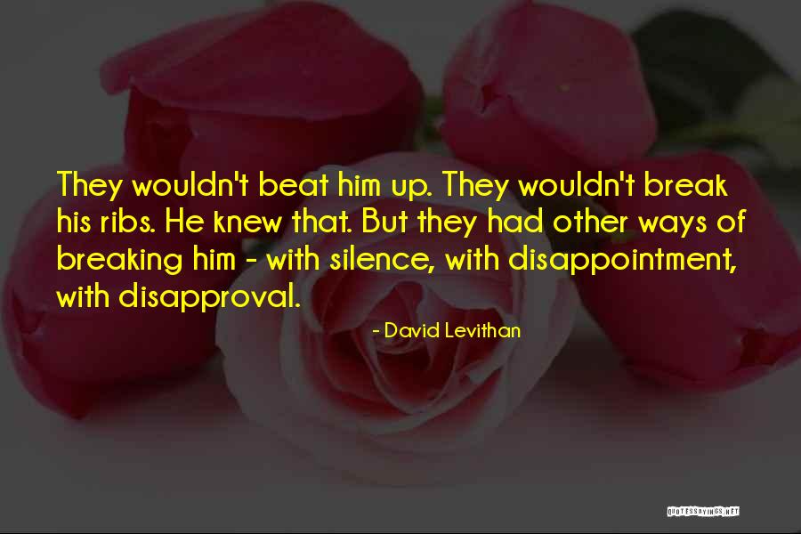 Breaking My Silence Quotes By David Levithan