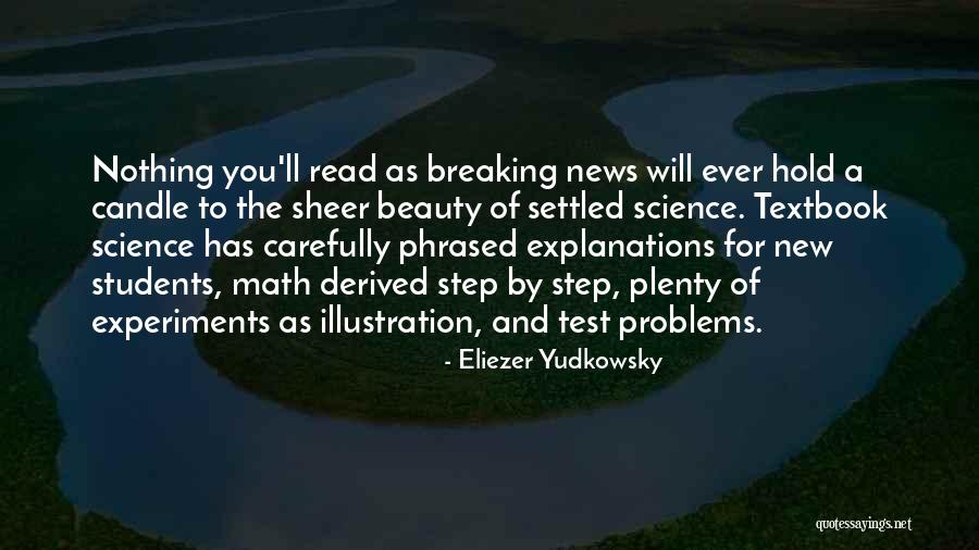 Breaking News Quotes By Eliezer Yudkowsky