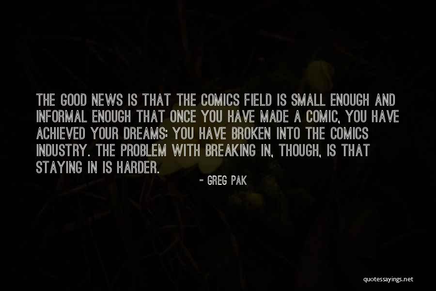 Breaking News Quotes By Greg Pak