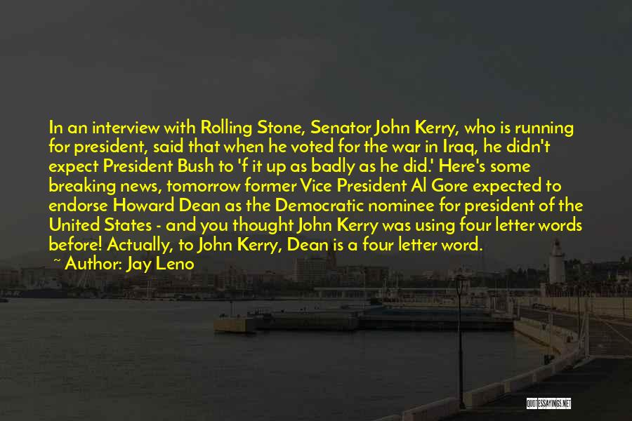 Breaking News Quotes By Jay Leno