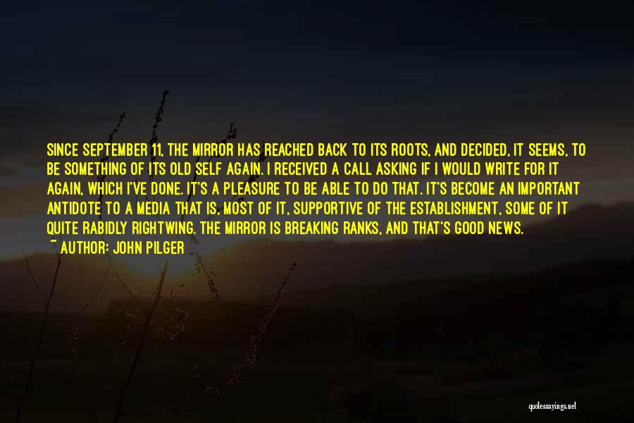Breaking News Quotes By John Pilger