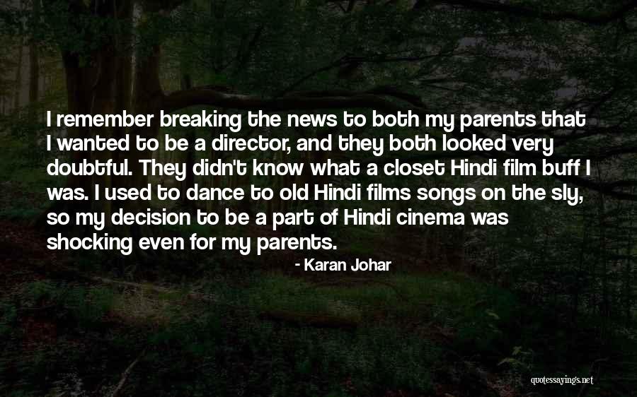 Breaking News Quotes By Karan Johar