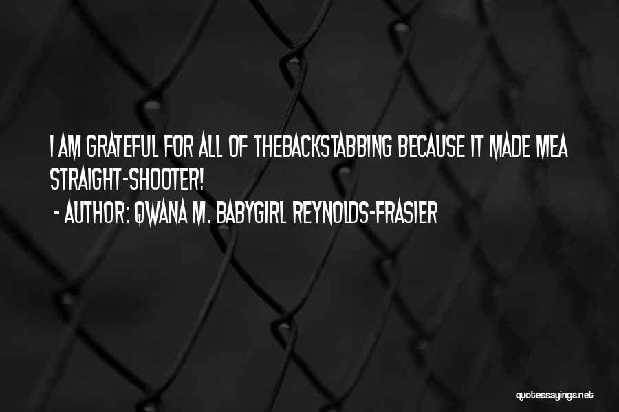 Breaking News Quotes By Qwana M. BabyGirl Reynolds-Frasier