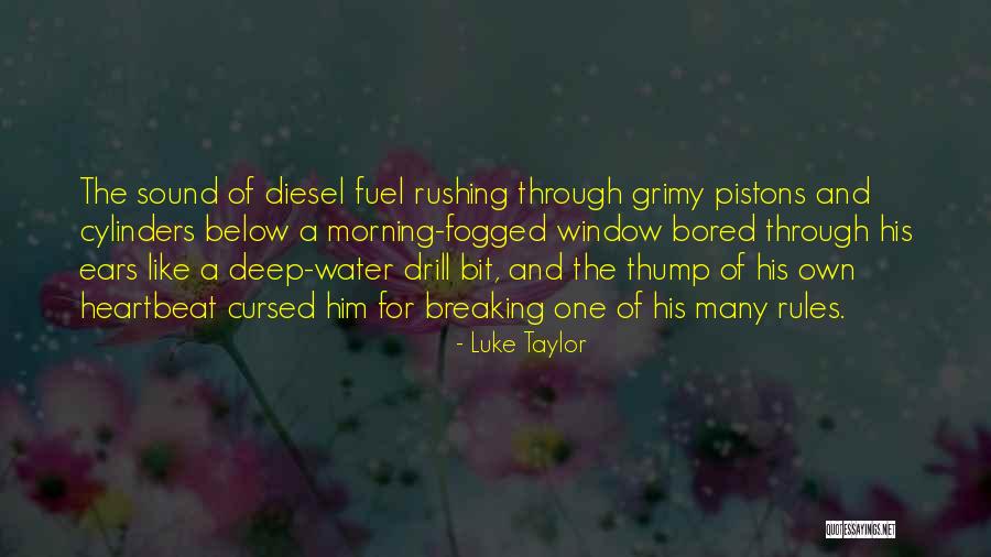 Breaking One's Heart Quotes By Luke Taylor Breaking One's Heart Quotes By Luke Taylor