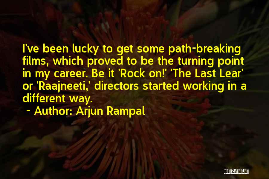 Breaking Point Quotes By Arjun Rampal