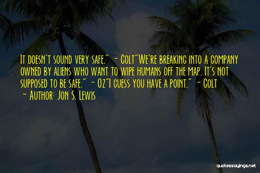 Breaking Point Quotes By Jon S. Lewis